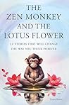 The Zen Monkey an...