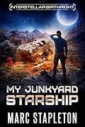 My Junkyard Starship