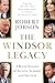 The Windsor Legacy by Robert Jobson