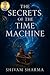 The Secrets Of The Time Mac...