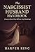 The Narcissist Husband Hand...