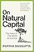 On Natural Capital by Sir Partha Dasgupta