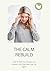The Calm Rebuild by Claire Devon
