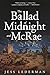 The Ballad of Midnight and McRae