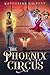 The Phoenix Circus