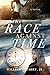 The Race Against Time by William Roushey