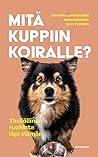 Mitä kuppiin koir...