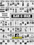 Classic Arena Programs #2 - Slam-O-Gram Volume 2