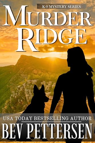 MURDER RIDGE (K-9 Mystery Series Book 6)