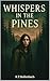 Whispers in the Pines by K.T. Bollenbach