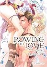 Bowing to Love: T...