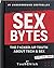 Sex Bytes: The F*cked-Up Tr...