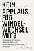 Kein Applaus für Windelwech...