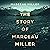 The Story of Marceau Miller