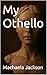 My Othello