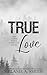 TRUE Love: The Alpine Ridge...