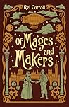 Of Mages and Makers