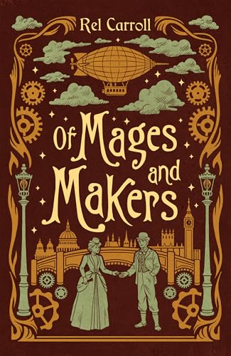 Of Mages and Makers (Mage Maker Book 1)