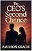 The CEO's Second Chance - 2nd Edition (The Corporate Redemption Saga)