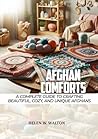 AFGHAN COMFORTS: ...