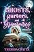 Ghosts, Garters, and Grimoires by Theresa Crater