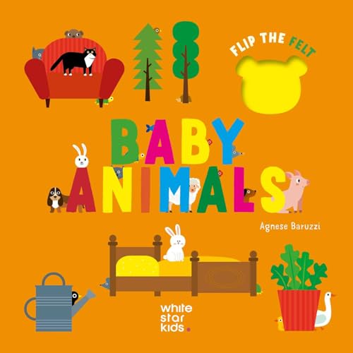 Flip the Felt Baby Animals (Board Book)