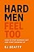 Hard Men Feel Too: A Guide ...