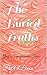 The Buried Truths: Grief's ...