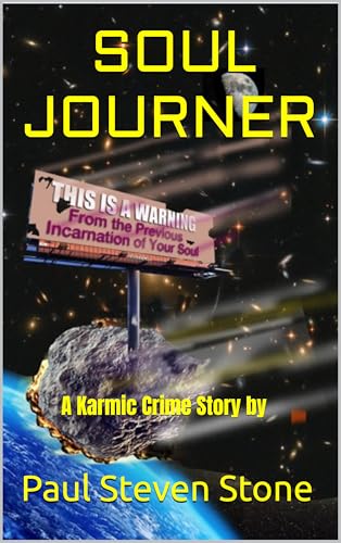 Souljourner: A Karmic Crime Story (Kindle Edition)