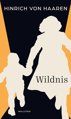 Wildnis: Roman (German Edition)