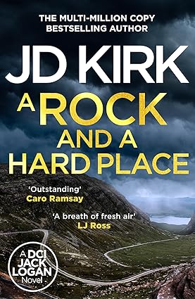 A Rock and a Hard Place (DCI Logan Crime Thrillers, #21)