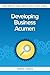 Developing Business Acumen ...