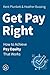 Get Pay Right: How to Achie...