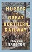 Murder on the Great Northern Railway:
