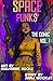 Space Punks- The Comic Vol. 1 by Anna Mocikat