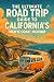 The Ultimate Road Trip Guid...