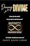Dancing with the Divine Now by Nancy Maier Lipari Dancing with the Divine Now by Nancy Maier Lipari