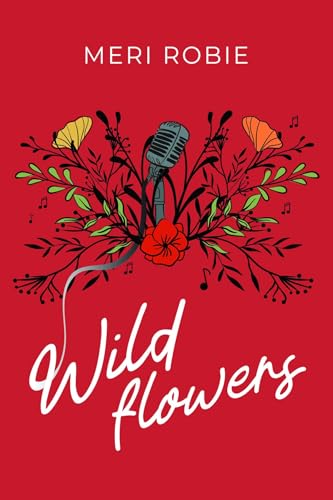 Wild Flowers (Kindle Edition)
