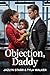 Objection, Daddy by Jazlyn Starr