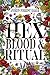 HEX, Blood, & Ritual: HEX'd...