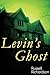 Levin's Ghost