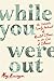 While You Were Out: An Intimate Family Portrait of Mental Illness in an Era of Silence