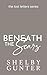 Beneath the Scars: A Brothe...