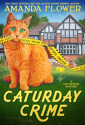 Caturday Crime (Cat Rescue Mystery Book 1)