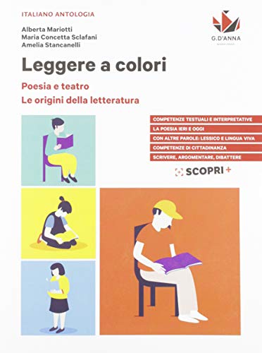 Leggere a colori. Poesia e teatro. Con Origini della letteratura. Per il biennio delle Scuole superiori. Con e-book. Con espansione online (Paperback)