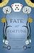 Fate or Fortune: The Art and Folklore of Divination