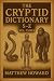 The Cryptid Dictionary S-Z:...
