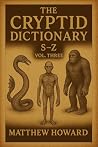 The Cryptid Dicti...