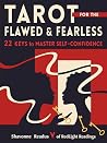 Tarot for the Flawed and Fearless by Shavonne Readus