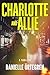 Charlotte and Allie: A Thri...